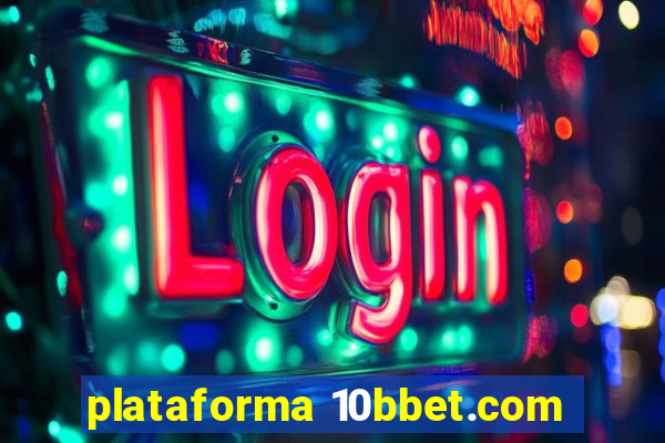 plataforma 10bbet.com